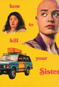 Как убить свою сестру (сериал 2025)
